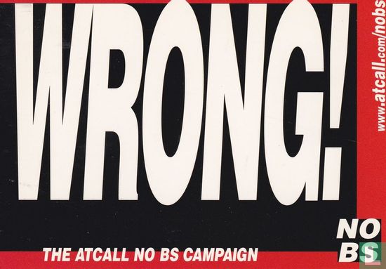 The ATCall No BS Campaign "Wrong!" - Afbeelding 1
