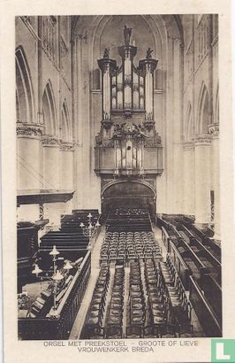 Orgel met preekstoel Grote of O.L.V. kerk
