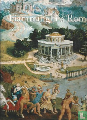Fiamminghi a Roma 1508-1608 - Afbeelding 1
