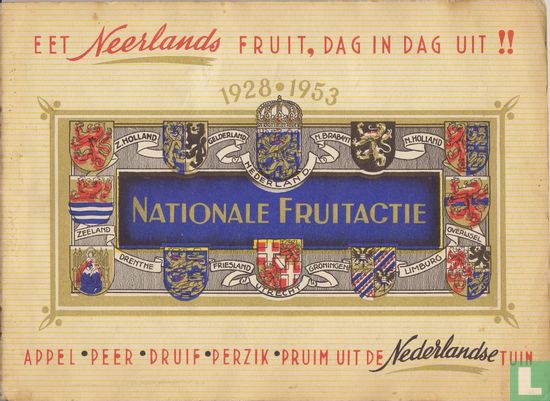 Eet Neerlands fruit, dag in dag uit !! 1928 - 1953 - Afbeelding 1