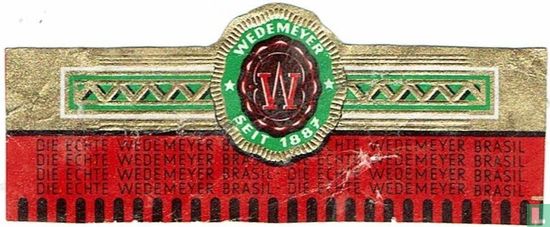 Wedemeyer W seit 1887 Der echte Wedemeyer Brasil (8x) - Bild 1