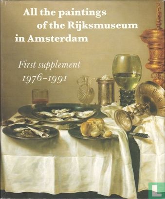 All the Paintings of the Rijksmuseum in Amsterdam First Supplement: 1976-91 - Image 1