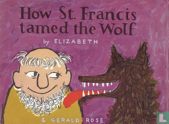 How St. Francis Tamed the Wolf - Afbeelding 2