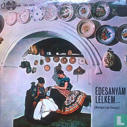 Édesanyám Lelkem ... (Hungarian Songs) - Afbeelding 1