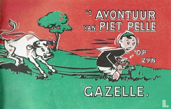 't Avontuur van Piet Pelle op zyn Gazelle  - Image 1