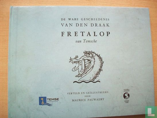 De ware geschiedenis van den draak Fretalop - Bild 1