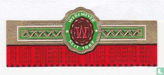 Wedemeyer W Seit 1887 - Die echte Wedemeyer Brasil (8x)  - Bild 1