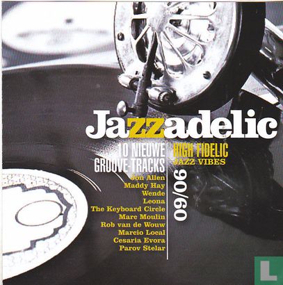 Jazzadelic 09.6 High Fidelic Jazz Vibes   - Image 1