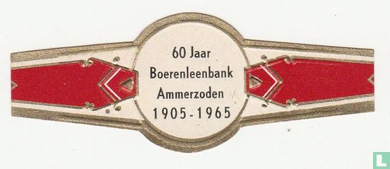 60 Jaar Boerenleenbank Ammerzoden 1905-1965 - Afbeelding 1