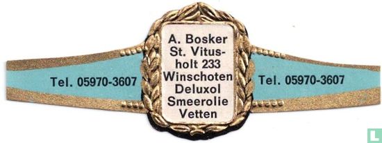 A. Bosker St. Vitusholt 233 Winschoten Deluxol Smeerolie Vetten - Tel. 05970-3607 - Tel. 05970-3607 - Image 1