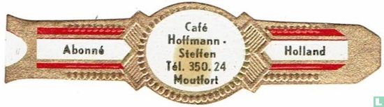 Café Hoffmann-Steffen Tél. 350.24 Moutfort - Abonné - Holland - Image 1