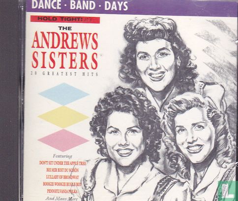 Hold tight! it's... the Andrews Sisters 20 greatest hits - Afbeelding 1