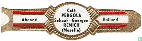 Café Pergola Schaak-Goergen Remich (Moselle) - Abonné - Holland - Image 1