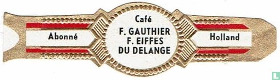 Café F. Gauthier F. Eiffes Dudelange - Abonné - Holland - Bild 1