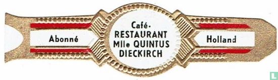 Café Restaurant MIIe Quintus Diekirch - Abonné - Holland - Image 1