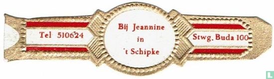 Bij Jeannine in 't Schipke - Tel 510624 - Stwg. Buda 100 - Afbeelding 1