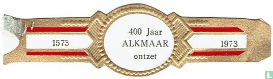 400 Jaar Alkmaar ontzet - 1573 - 1973 - Bild 1