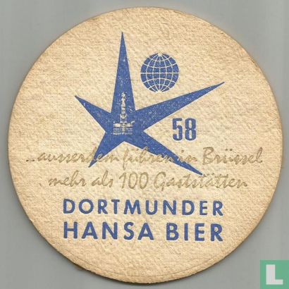 ...ausserdem führen in Brüssel mehr als 100 Gaststätten Dortmunder Hansa Bier / Dortmunder Hansa Bier auf der Weltausstellung Brüssel - Bild 1