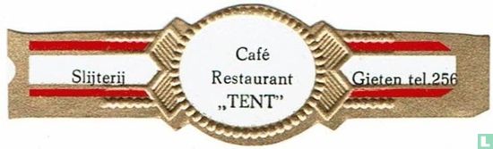 Café Restaurant „Tent" - Slijterij - Gieten tel. 256 - Image 1