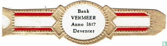 Bank Vermeer Anno 1817 Deventer - Image 1