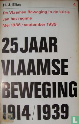 25 jaar Vlaamse beweging 1914/1939 #4 - Afbeelding 1