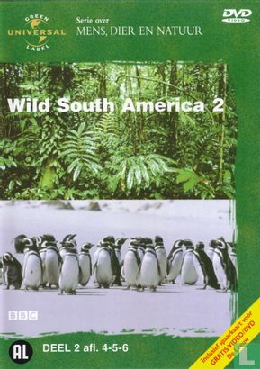 Wild South America 2 - afl. 4-5-6 - Image 1