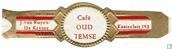 Café Oud Temse - J. van Royen-De Keyser - Kasteelstr. 152 - Image 1