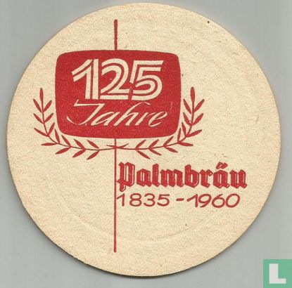 125 Jahre Palmbräu - Afbeelding 1