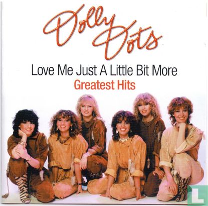 Love Me Just a Little Bit More - Greatest Hits  - Image 1