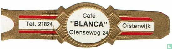 Café "Blanca" Olenseweg 24 - Tel. 21824 - Oisterwijk - Image 1