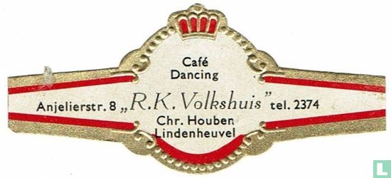 Café Dancing "R.K. Volkshuis" Chr. Houben Lindenheuvel - Anjelierstr. 8 - tel. 2374 - Image 1