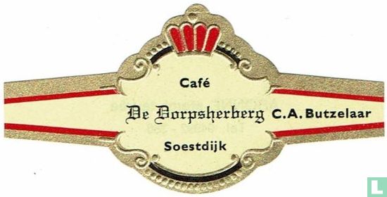 Café De Dorpsherberg Soestdijk - C.A. Butzelaar - Afbeelding 1