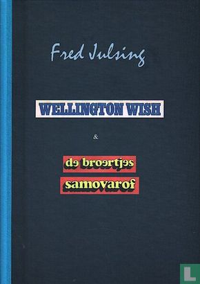 Wellington Wish + De broertjes Samovarof - Image 1