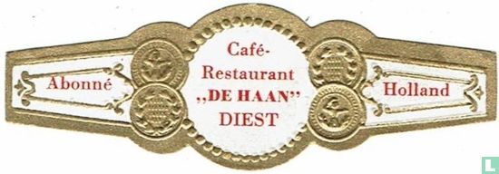 Café-Restaurant "De Haan" Diest - Abonné - Holland - Image 1