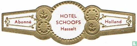 Hotel Schoofs Hasselt - Abonné - Holland - Image 1