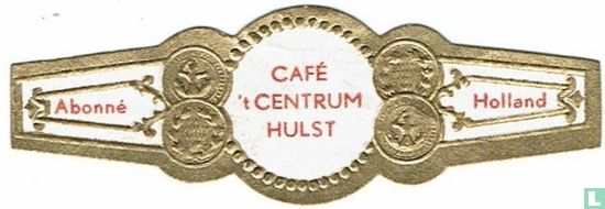 Café 't Centrum Hulst - Abonné - Holland - Image 1