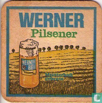 Werner Pilsener / >meisterhaft gebraut<