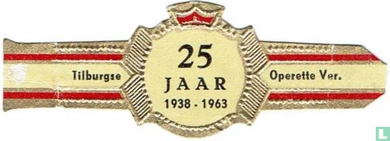25 years 1938-1963 - Tilburg - Operette Ver. - Image 1