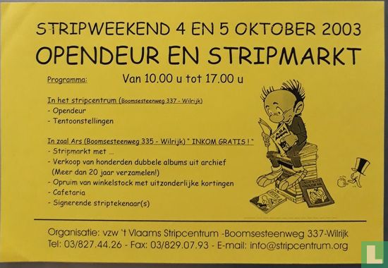 Stripweekend 4 en 5 oktober 2003 - Opendeur en stripmarkt