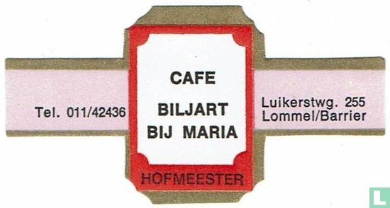 Café Biljart Bij Maria - Tel. 011/42436 - Luikerstwg. 255 Lommel/Barrier - Afbeelding 1