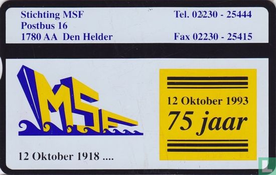 Stichting MSF 75 jaar 1918 - 1993 - Afbeelding 1