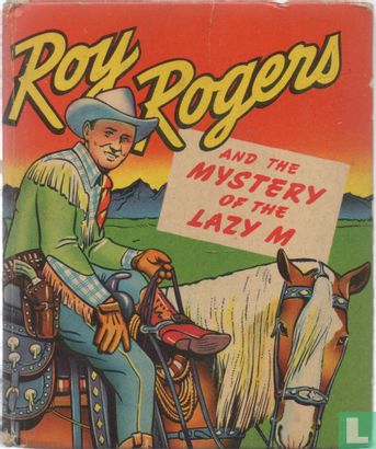 Roy Rogers and the Mystery of the Lazy M - Bild 1