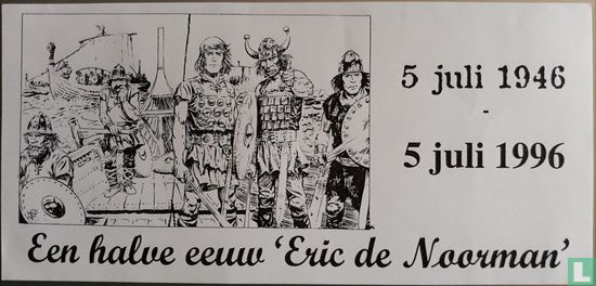 5 Juli 1946 5 juli 1996 - Een halve eeuw 'Eric de Noorman' - Afbeelding 1