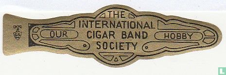 The International Cigar Band Society - Our -  Hobby - Afbeelding 1