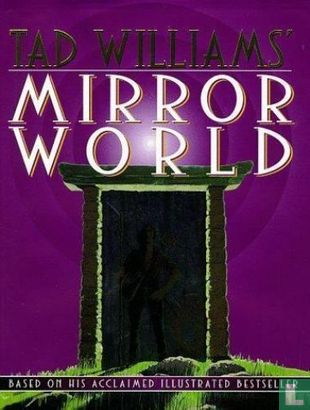 Tad William's Mirror world - Afbeelding 1