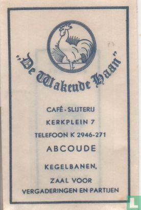 "De Wakende Haan" Café Slijterij - Image 1