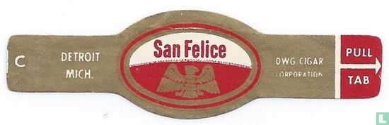 San Felice - Detroit Mich. - DWG Cigar Corporation [Pull Tab] - Bild 1
