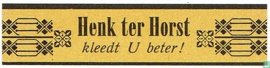 Henk ter Horst kleidet dich besser - Bild 1