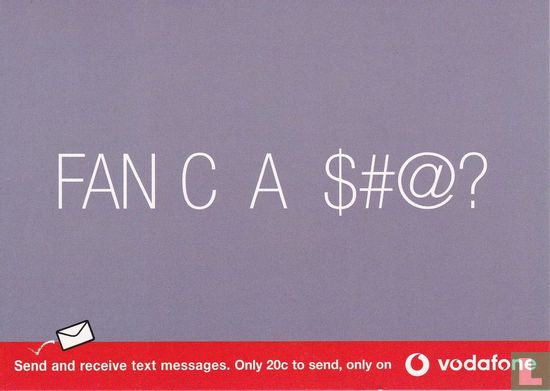 P309 - Vodafone "Fan C A $#@?"