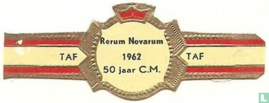 Rerum Novarum 1962 50 jaar C.M. - Afbeelding 1